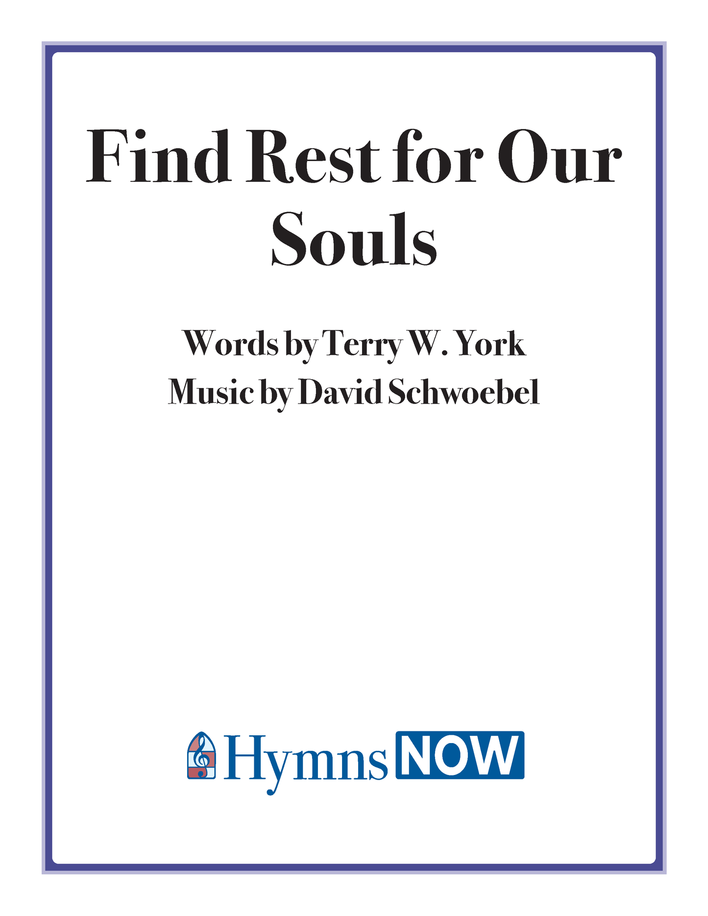 Find Rest for Our Souls