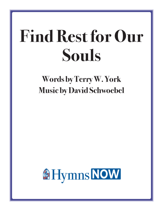 Find Rest for Our Souls