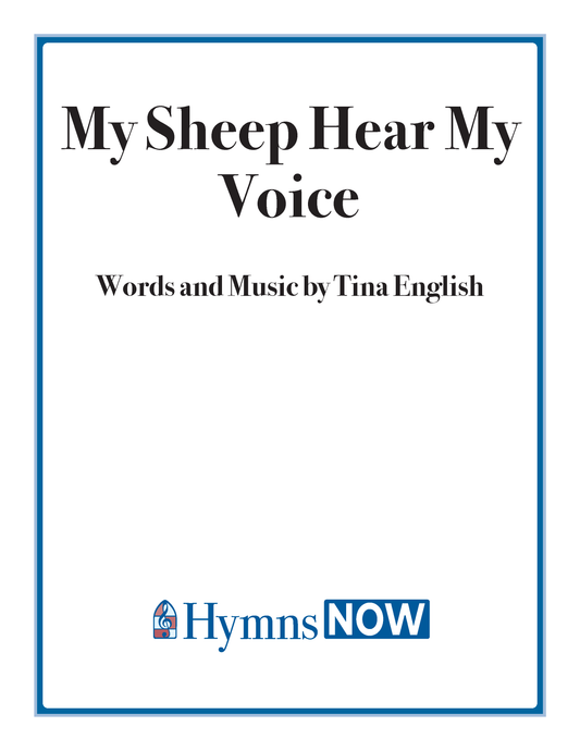 My Sheep Hear My Voice